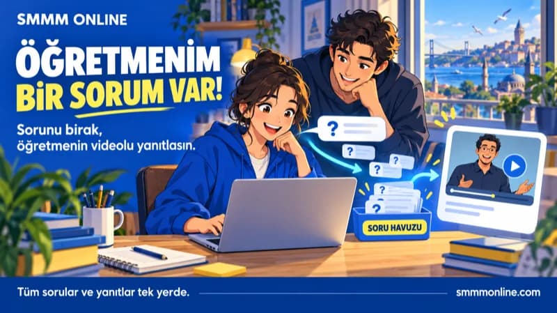 Öğretmenim Bir Sorum Var! — sorunu bırak, öğretmenin videolu yanıtlasın
